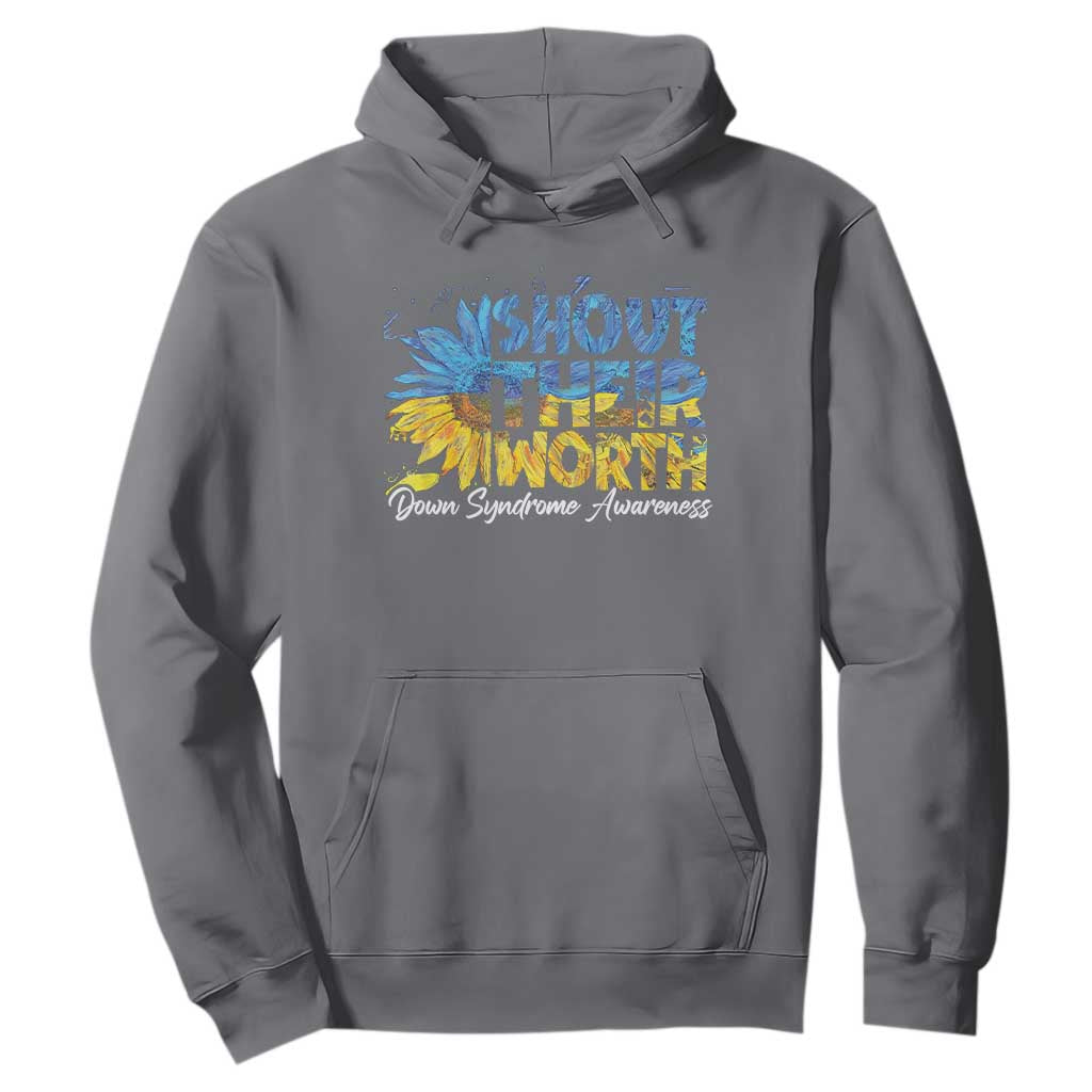 Down Syndrome Awareness Sunflower Hoodie Shout Their Worth TS10 Charcoal Print Your Wear