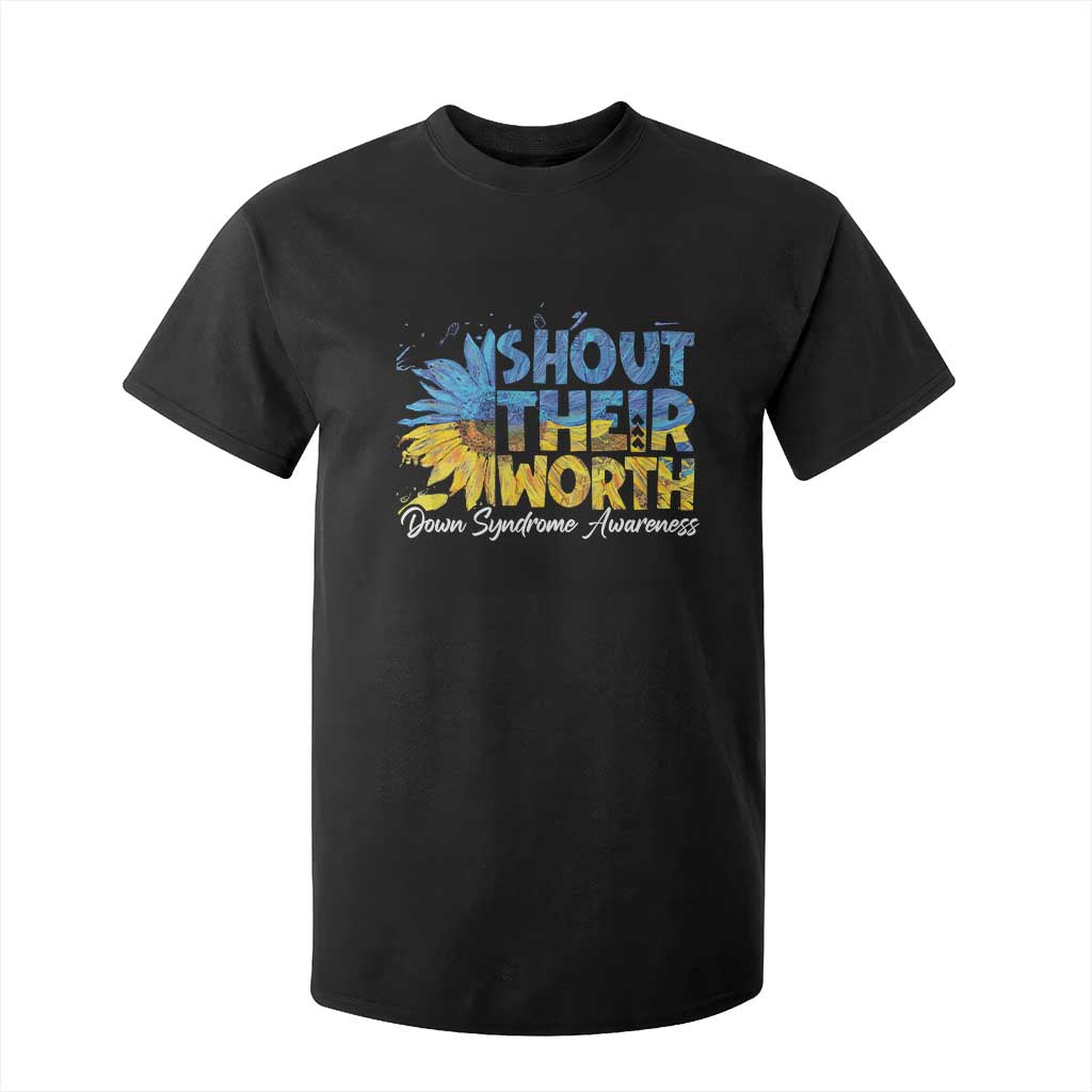 Down Syndrome Awareness Sunflower T Shirt For Kid Shout Their Worth TS10 Black Print Your Wear
