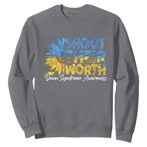 Down Syndrome Awareness Sunflower Sweatshirt Shout Their Worth TS10 Charcoal Print Your Wear