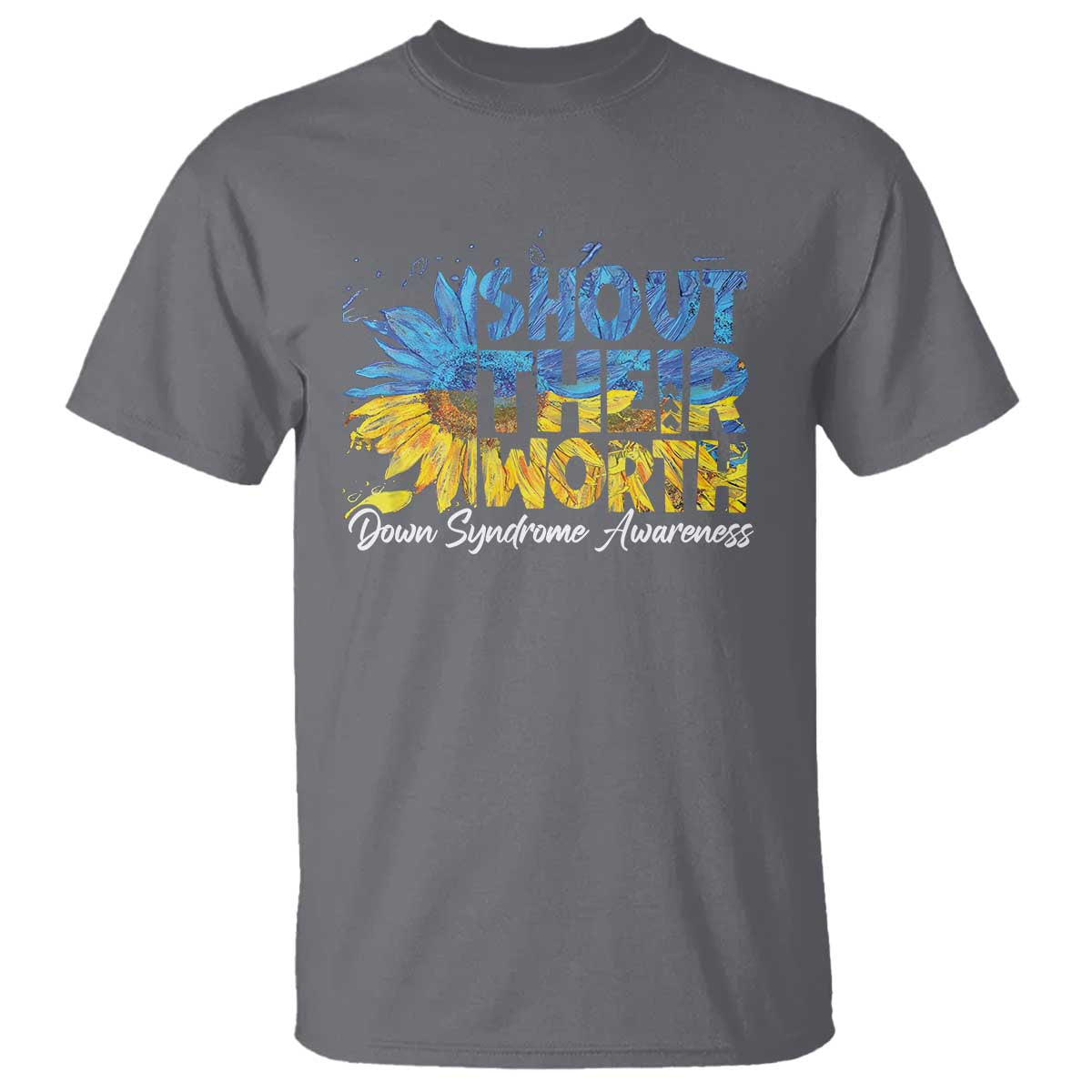 Down Syndrome Awareness Sunflower T Shirt Shout Their Worth TS10 Charcoal Print Your Wear