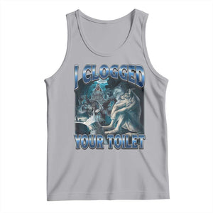 Alpha Wolf Meme Tank Top I Clogged Your Toilet Funny Unhinged Stupid Brainrot TS10 Athletic Heather Print Your Wear
