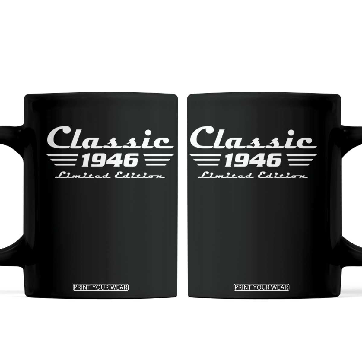 Classic 1946 Birthday Coffee Mug 80yr 80th Birthday TS10 Black Print Your Wear