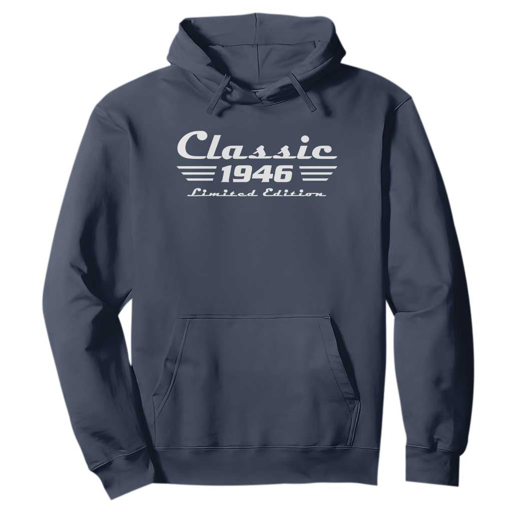 Classic 1946 Birthday Hoodie 80yr 80th Birthday TS10 Navy Print Your Wear