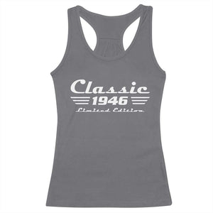 Classic 1946 Birthday Racerback Tank Top 80yr 80th Birthday TS10 Charcoal Print Your Wear
