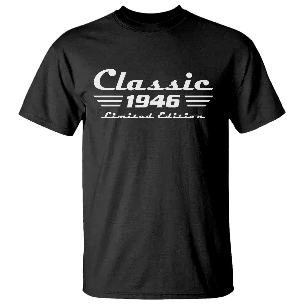 Classic 1946 Birthday T Shirt 80yr 80th Birthday TS10 Black Print Your Wear