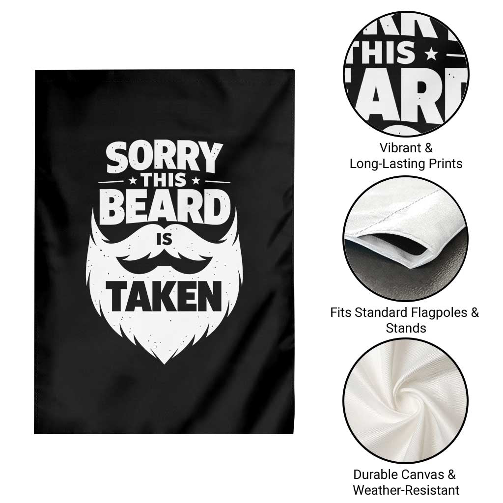Sorry This Beard Is Taken Garden Flag Valentines Day For Him Dad TS10 Print Your Wear