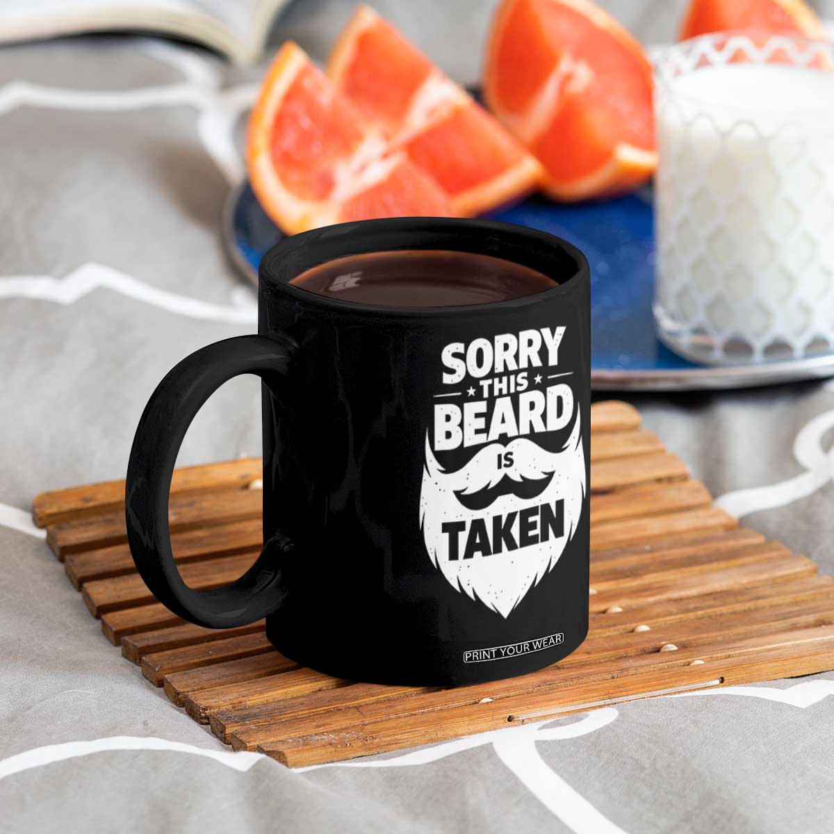 Sorry This Beard Is Taken Coffee Mug Valentines Day For Him Dad TS10 Print Your Wear