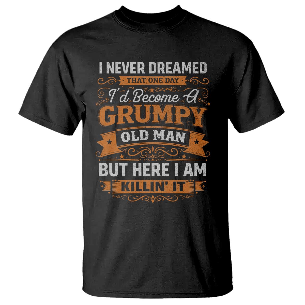 Funny Man Saying T Shirt Become A Grumpy Old Man Grandpa Dad TS10 Black Print Your Wear