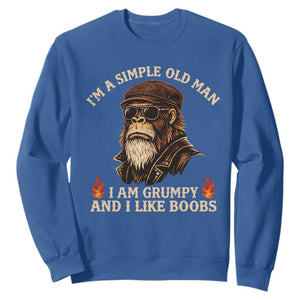 Funny Man Saying Sweatshirt Im A Simple Old Man I Am Grumpy And Like Boobs Bigfoot Gag Gift TS10 Royal Blue Print Your Wear