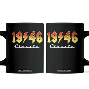 80th Birthday Coffee Mug Classic Born 1946 Turning 80 Year Old TS10 Black Print Your Wear