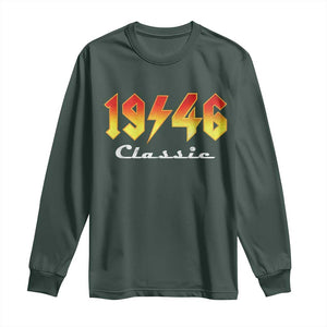 80th Birthday Long Sleeve Shirt Classic Born 1946 Turning 80 Year Old TS10 Dark Forest Green Print Your Wear