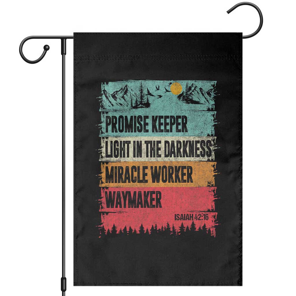 Vintage Christian Worship Garden Flag Isaiah 42:16 Waymaker Promise Keeper Miracle Worker TS10 Black Print Your Wear