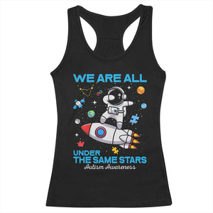 Autism Acceptance Racerback Tank Top We Are All Under The Same Stars TS10 Black Print Your Wear