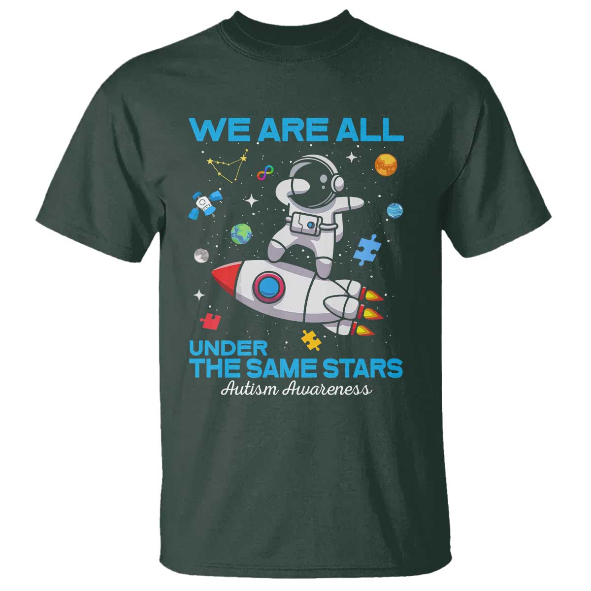 Autism Acceptance T Shirt We Are All Under The Same Stars TS10 Dark Forest Green Print Your Wear
