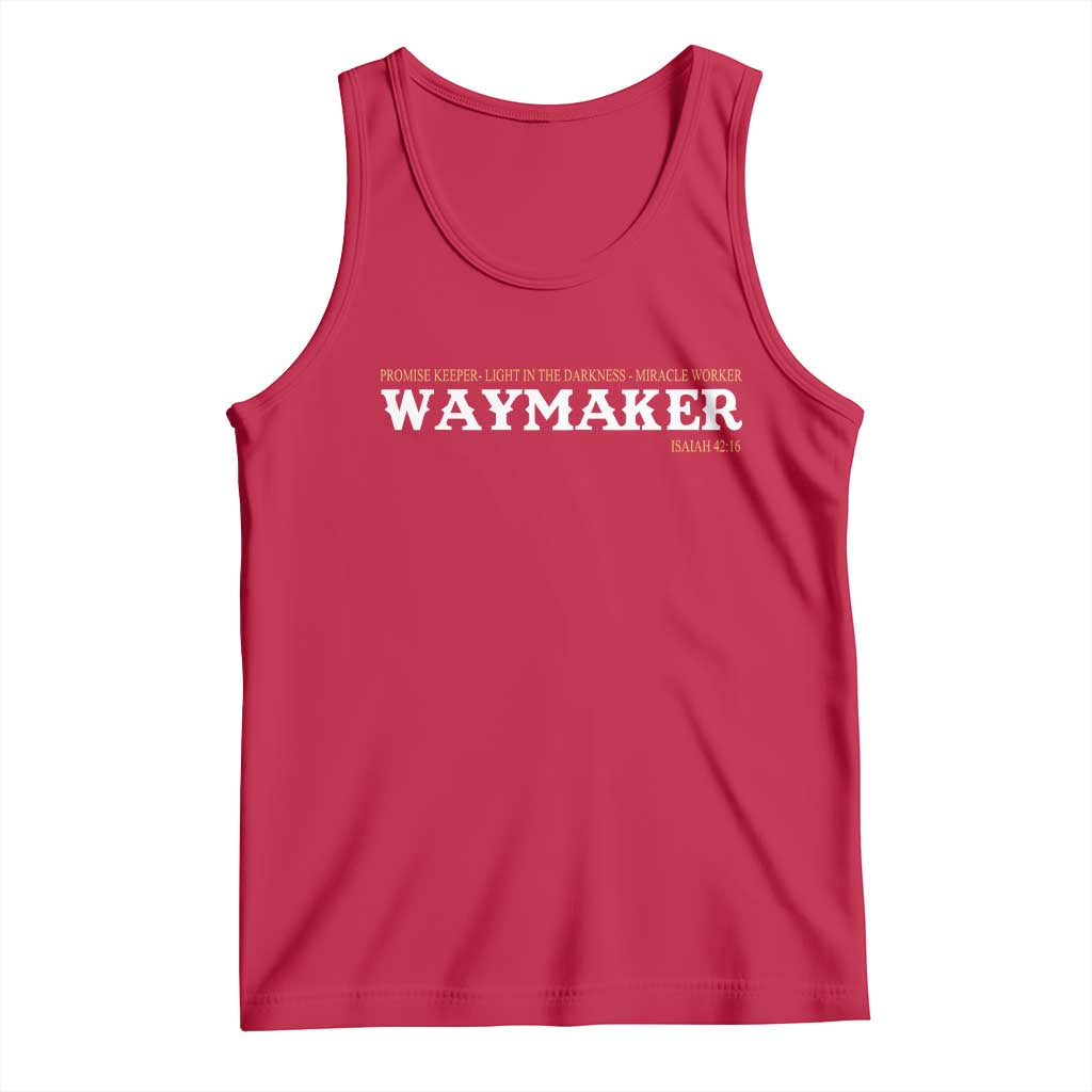 Christian Worship Tank Top Isaiah 42:16 Waymaker Promise Keeper Miracle Worker TS10 Red Print Your Wear