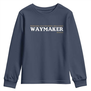 Christian Worship Youth Sweatshirt Isaiah 42:16 Waymaker Promise Keeper Miracle Worker TS10 Navy Print Your Wear