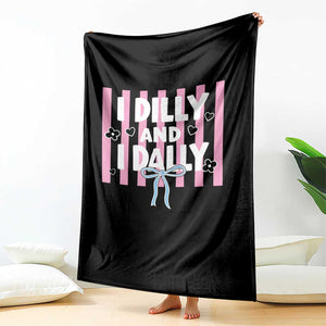 Dilly Dally Throw Blanket Trendy Viral Funny Girly TS10 Print Your Wear