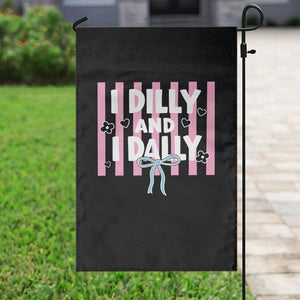 Dilly Dally Garden Flag Trendy Viral Funny Girly TS10 Print Your Wear