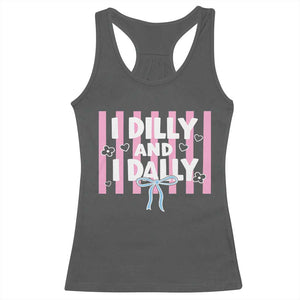 Dilly Dally Racerback Tank Top Trendy Viral Funny Girly TS10 Dark Heather Print Your Wear