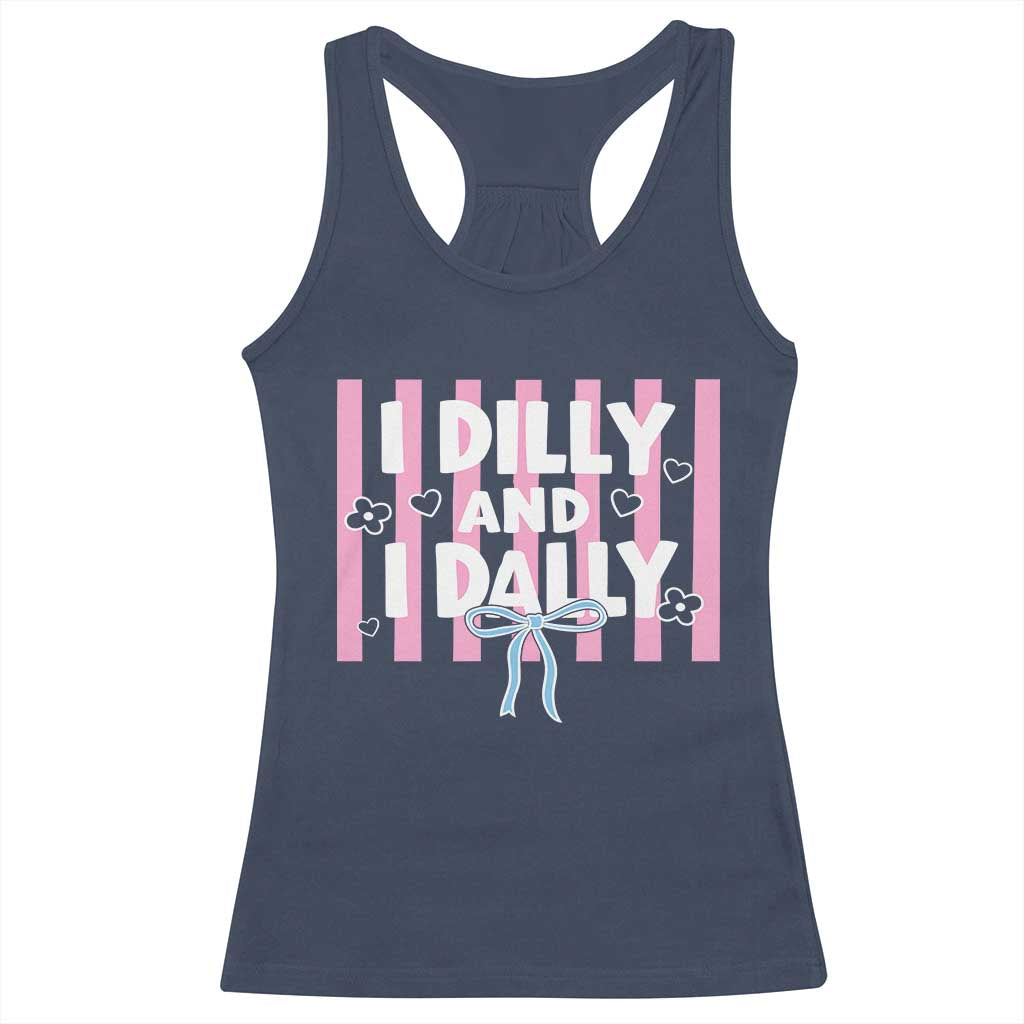 Dilly Dally Racerback Tank Top Trendy Viral Funny Girly TS10 Navy Print Your Wear
