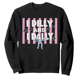 Dilly Dally Sweatshirt Trendy Viral Funny Girly TS10 Black Print Your Wear