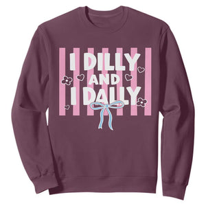 Dilly Dally Sweatshirt Trendy Viral Funny Girly TS10 Maroon Print Your Wear