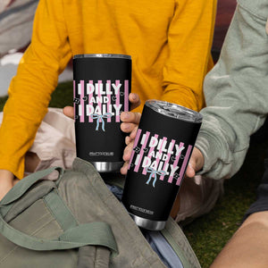 Dilly Dally Tumbler Cup Trendy Viral Funny Girly TS10 Print Your Wear