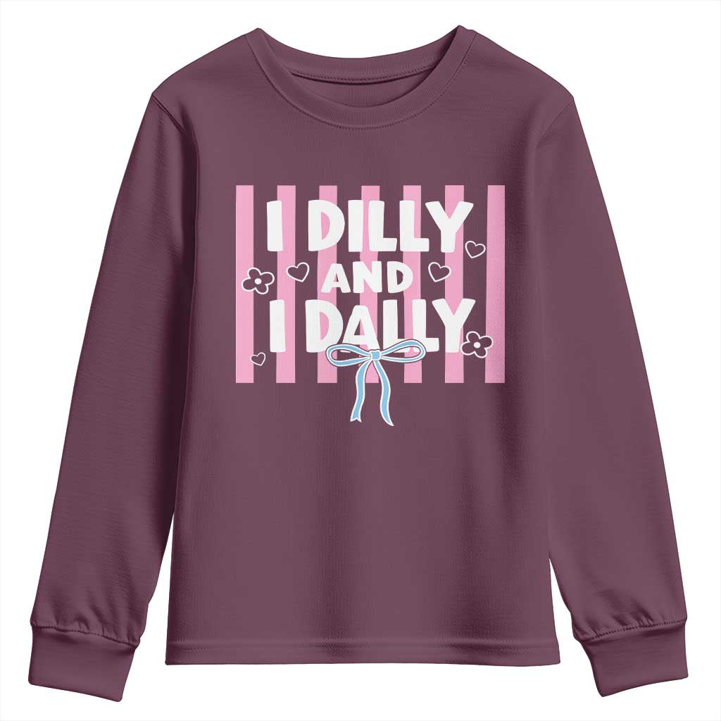 Dilly Dally Youth Sweatshirt Trendy Viral Funny Girly TS10 Maroon Print Your Wear