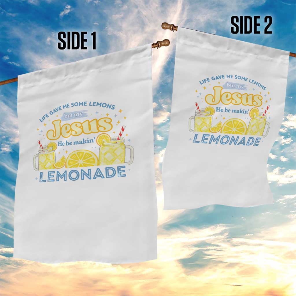 Life Gave Me Some Lemons Garden Flag Funny Lemonade Jesus Christian TS10 Print Your Wear