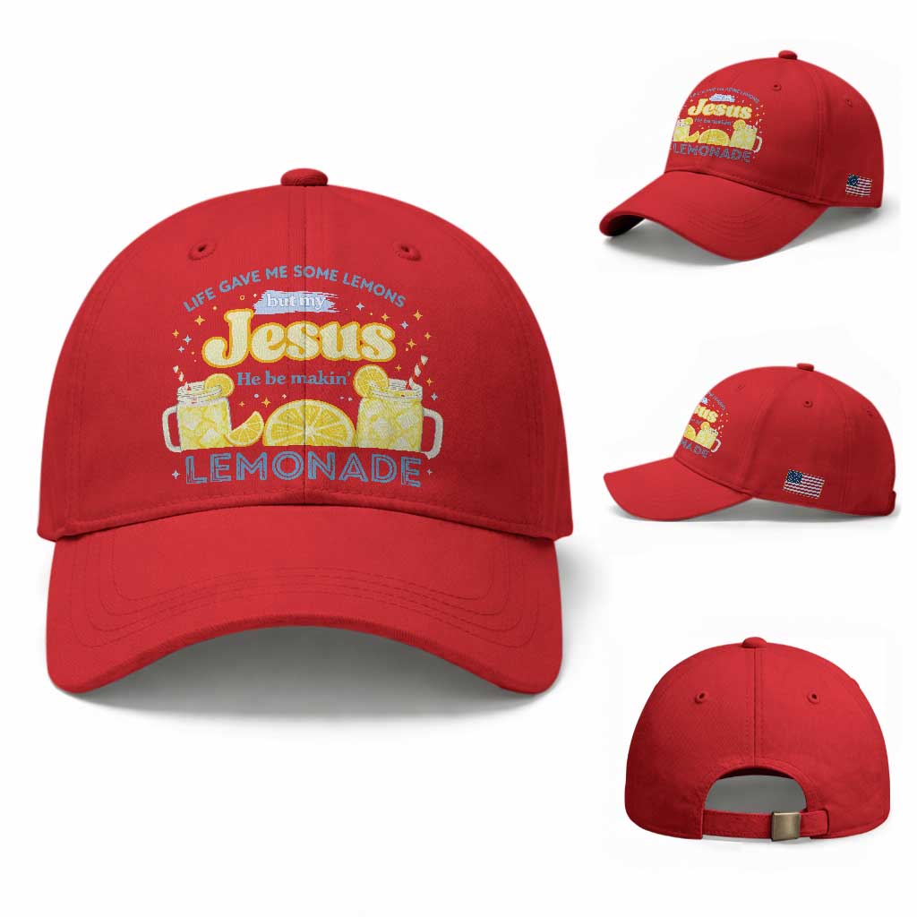 Life Gave Me Some Lemons Baseball Cap Funny Lemonade Jesus Christian TS10 Baseball Cap Universal Fit Red Print Your Wear