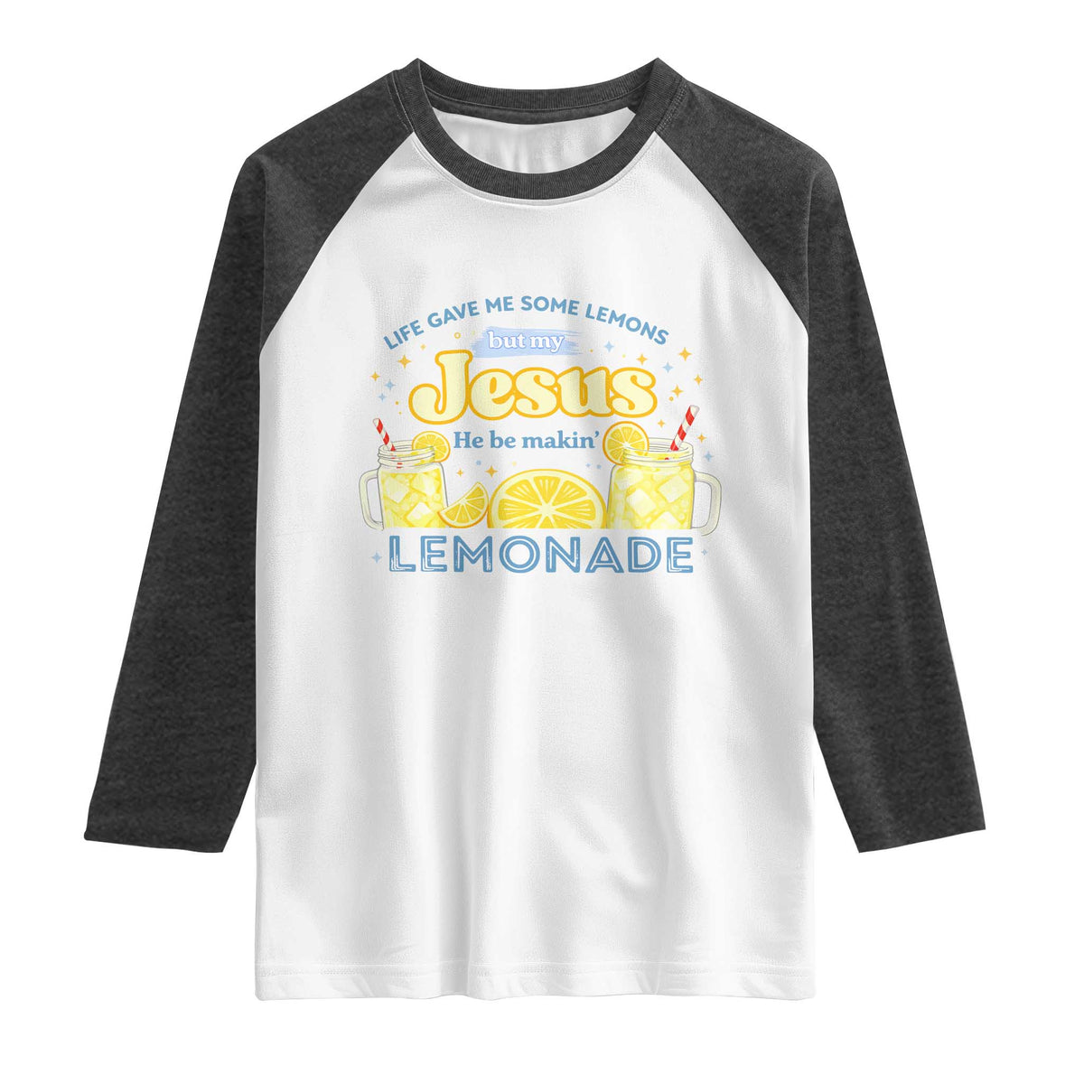 Life Gave Me Some Lemons Raglan Shirt Funny Lemonade Jesus Christian TS10 White Heather Charcoal Print Your Wear
