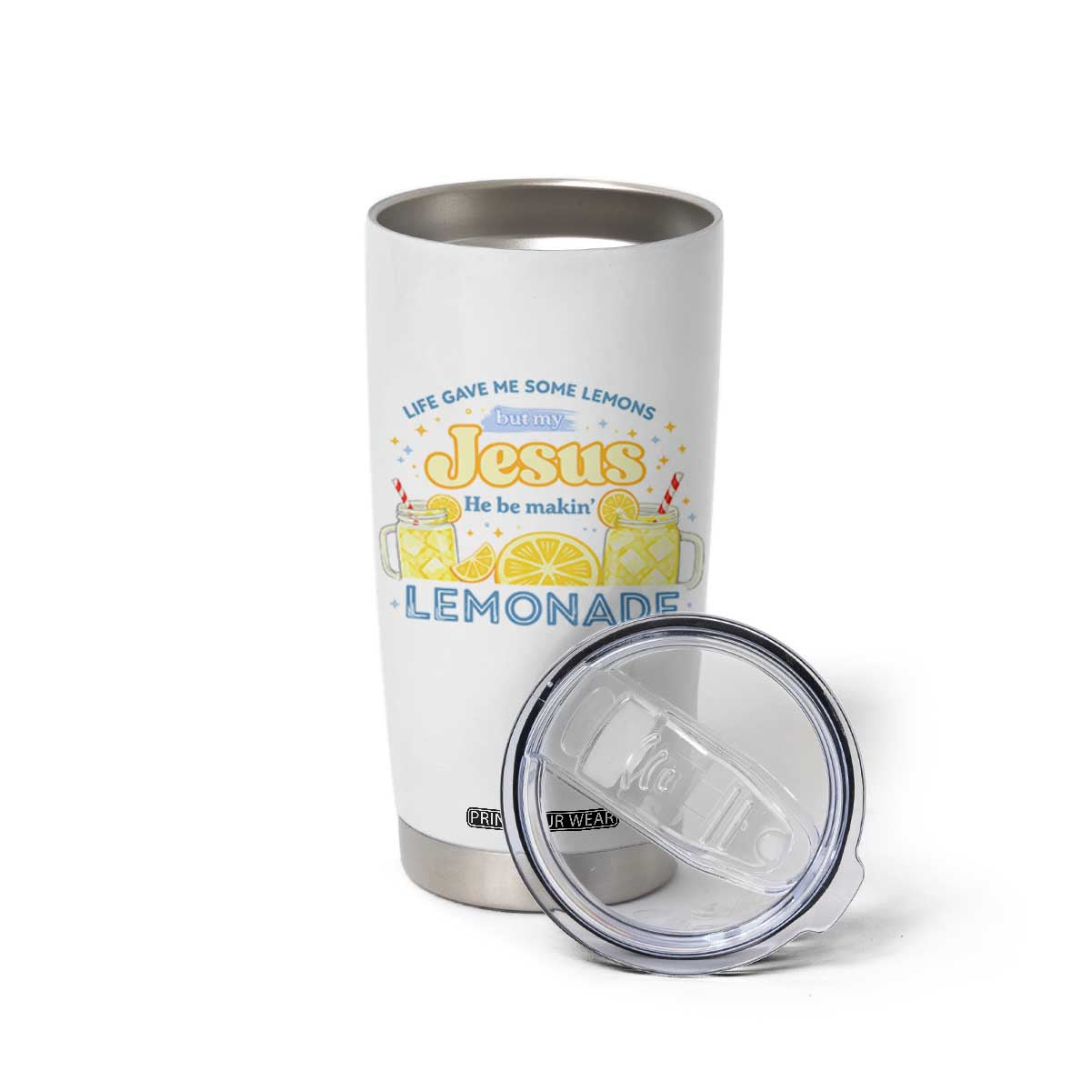 Life Gave Me Some Lemons Tumbler Cup Funny Lemonade Jesus Christian TS10 Print Your Wear