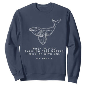 Christian Whale Shark Sweatshirt Isaiah 43 2 Bible Verse Faith Based TS10 Navy Print Your Wear