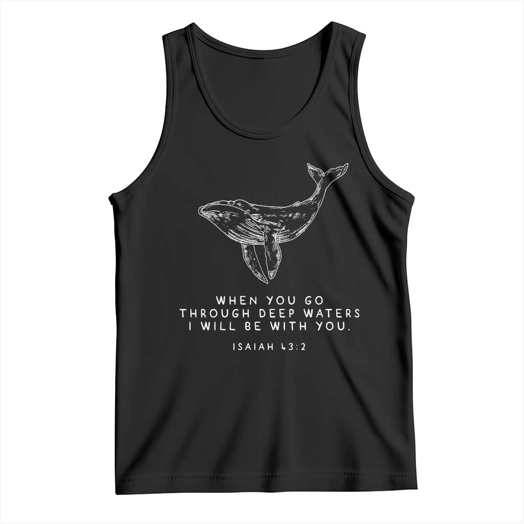Christian Whale Shark Tank Top Isaiah 43 2 Bible Verse Faith Based TS10 Black Print Your Wear