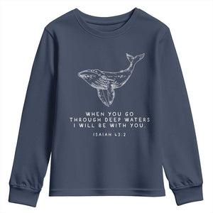 Christian Whale Shark Youth Sweatshirt Isaiah 43 2 Bible Verse Faith Based TS10 Navy Print Your Wear