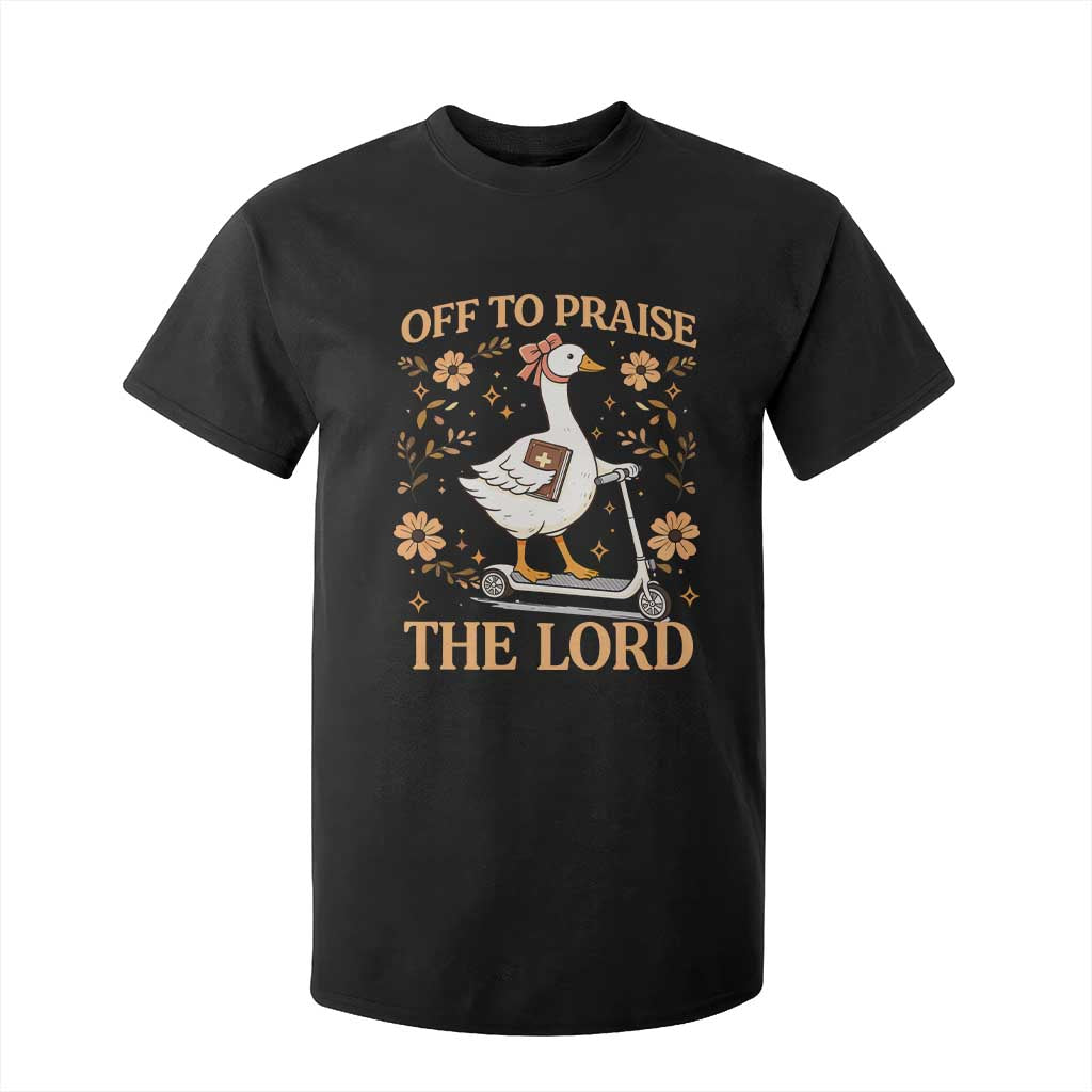 Funny Goose Christian T Shirt For Kid Off To Praise The Lord Bible Verse Trendy Church TS10 Black Print Your Wear