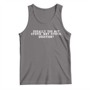 Why Stupid Questions Tank Top Funny Sci Fi Book TS10 Deep Heather Print Your Wear