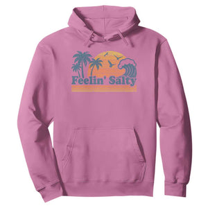 Funny Feelin Salty Hoodie Retro Beach Summer Vacation TS10 Azalea Print Your Wear