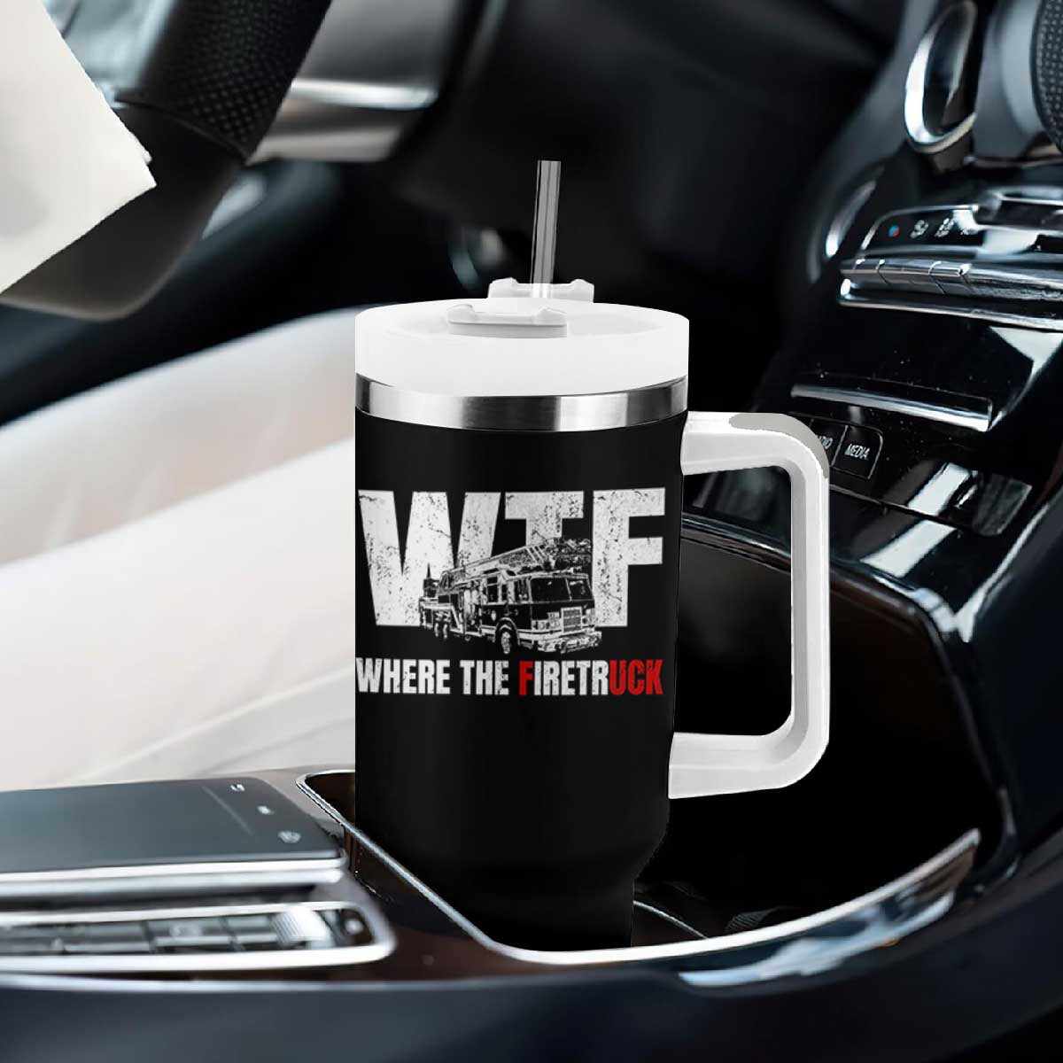 Funny Firefighter Tumbler With Handle WTF What The Firetruck Fireman Gift TS10 Print Your Wear