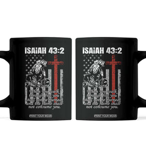 Isaiah 43 2 Firefighter Coffee Mug Fireman Prayer Cross Bible Verse American Flag TS10 Black Print Your Wear