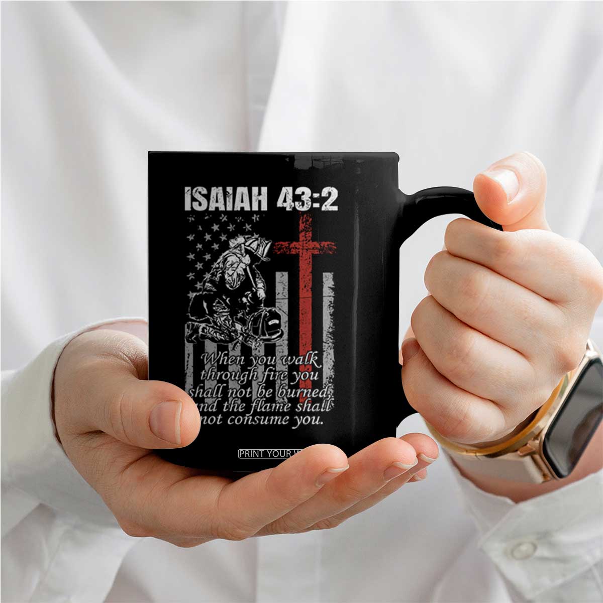 Isaiah 43 2 Firefighter Coffee Mug Fireman Prayer Cross Bible Verse American Flag TS10 Print Your Wear