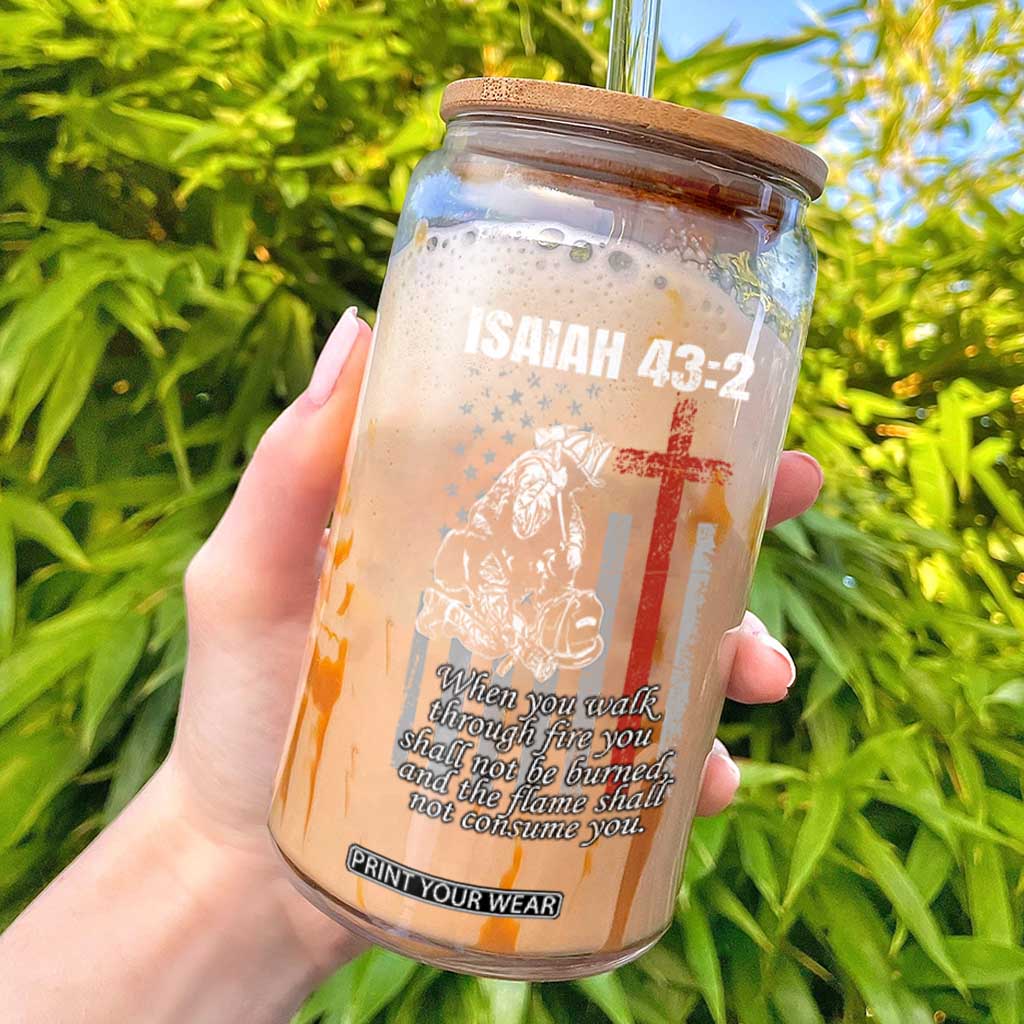 Isaiah 43 2 Firefighter Glass Can Fireman Prayer Cross Bible Verse American Flag TS10 Black Print Your Wear