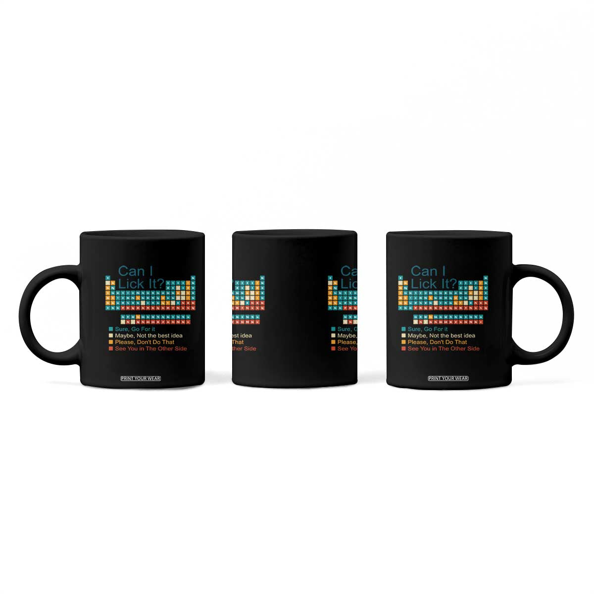 Can I Lick It Periodic Table Coffee Mug Funny Chemistry Science Teacher Student TS10 Print Your Wear