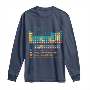 Can I Lick It Periodic Table Long Sleeve Shirt Funny Chemistry Science Teacher Student TS10 Navy Print Your Wear
