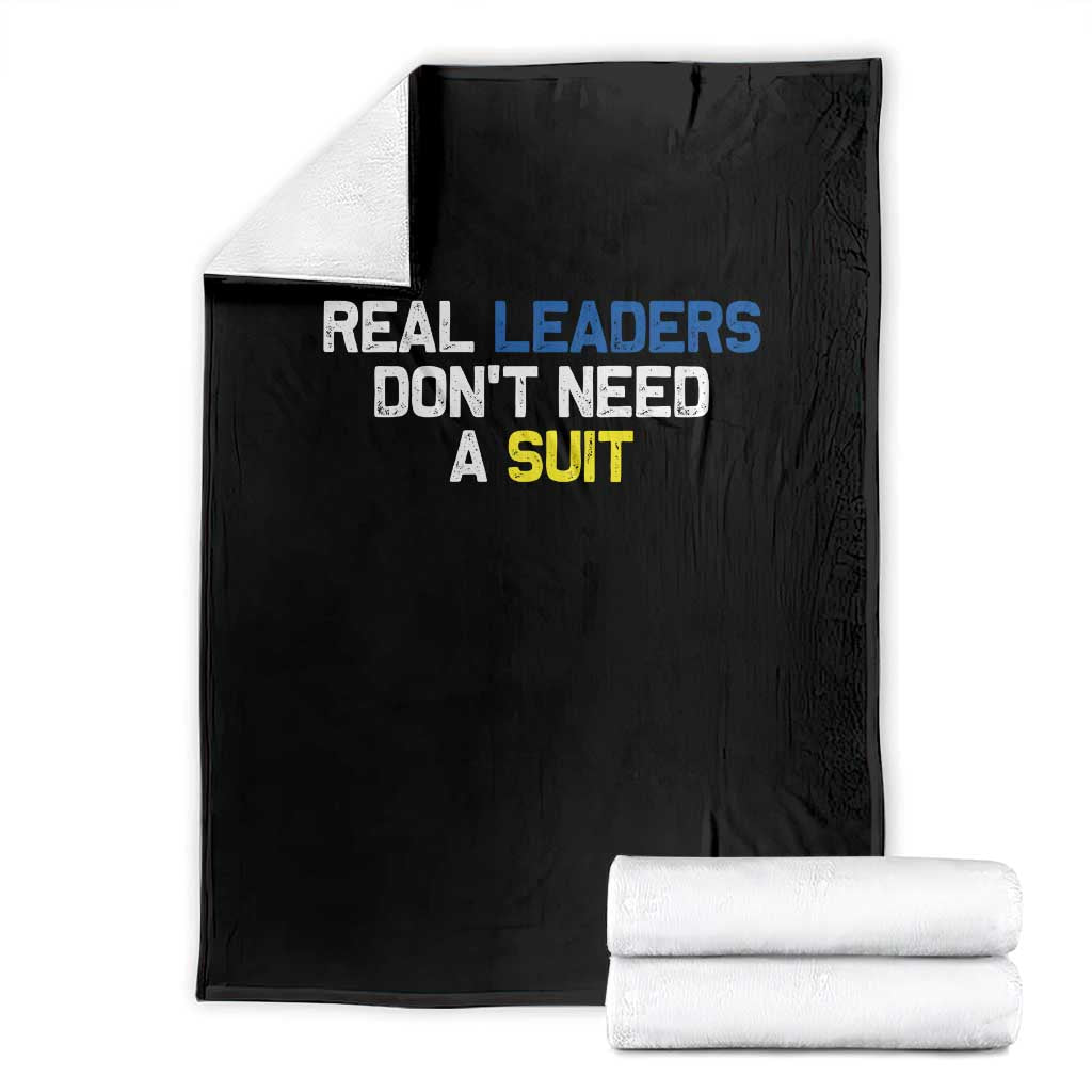 Support Ukraine Throw Blanket Real Leaders Dont Need Suits TS10 Black Print Your Wear