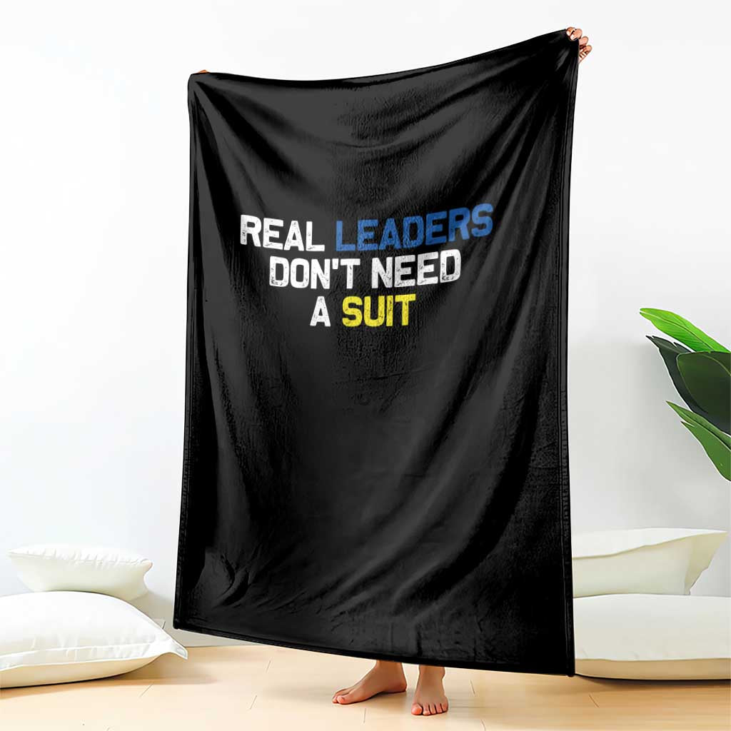 Support Ukraine Throw Blanket Real Leaders Dont Need Suits TS10 Print Your Wear