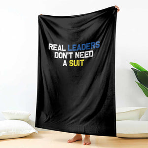 Support Ukraine Throw Blanket Real Leaders Dont Need Suits TS10 Print Your Wear