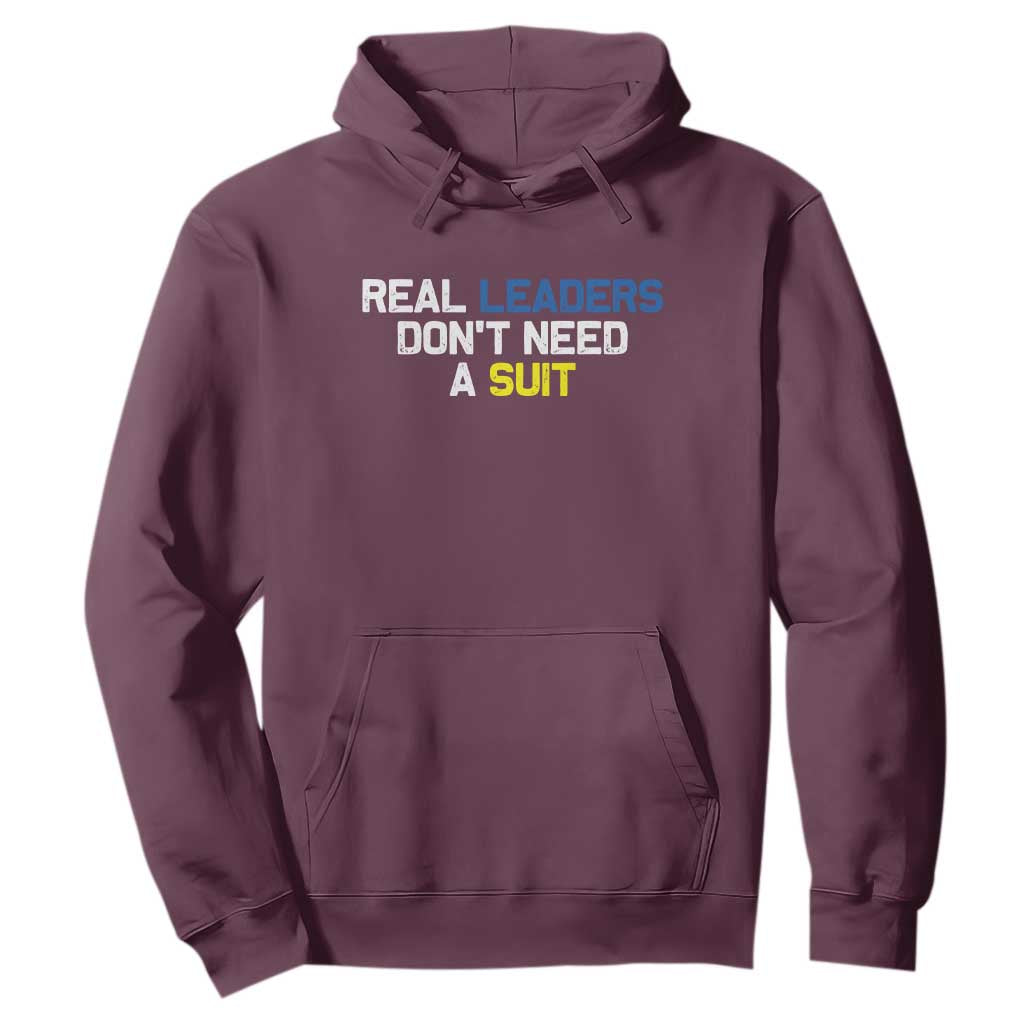 Support Ukraine Hoodie Real Leaders Dont Need Suits TS10 Maroon Print Your Wear