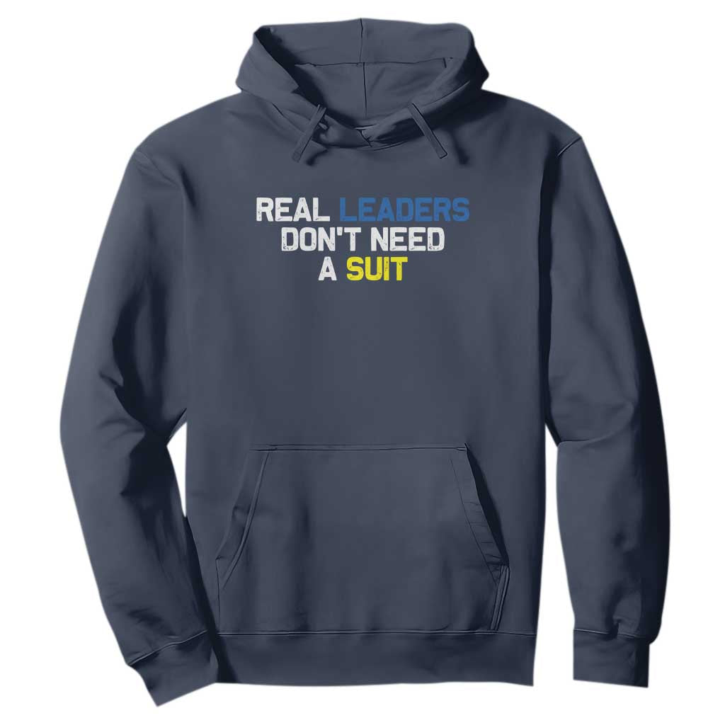 Support Ukraine Hoodie Real Leaders Dont Need Suits TS10 Navy Print Your Wear