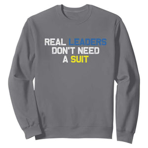 Support Ukraine Sweatshirt Real Leaders Dont Need Suits TS10 Charcoal Print Your Wear